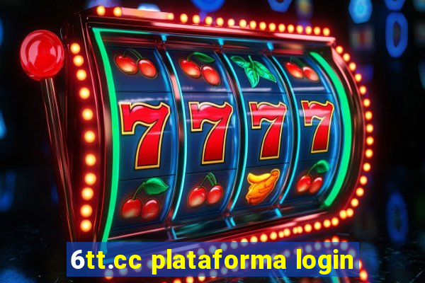 6tt.cc plataforma login